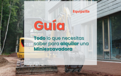 Guía para alquilar una miniexcavadora