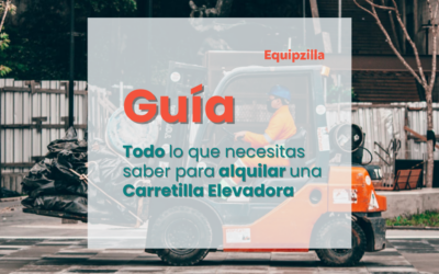Guía para alquilar una carretilla elevadora