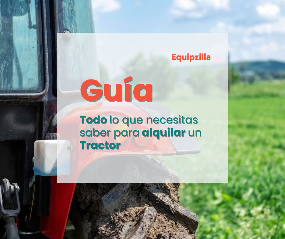 Guía para alquilar un tractor