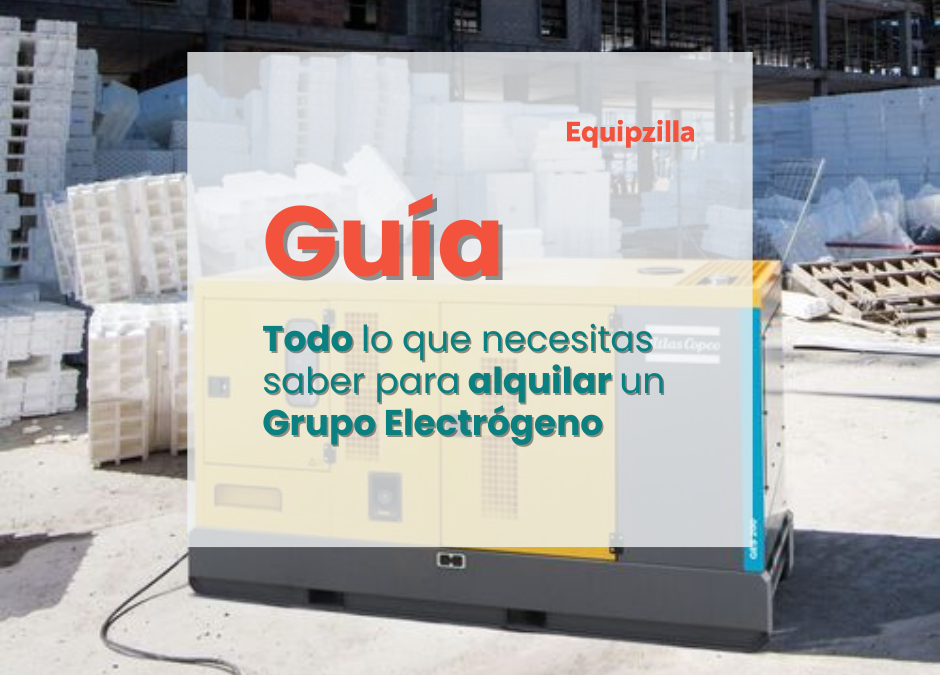 Guía para alquilar un grupo electrógeno