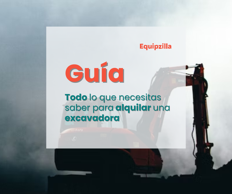 Guía para alquilar una excavadora