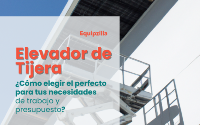 ¿Cómo elegir el elevador de tijera perfecto?