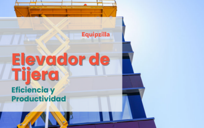 Elevadores de tijera: Eficiencia y Productividad