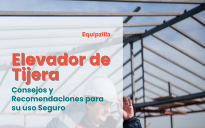 Seguridad en el uso de elevadores de tijera